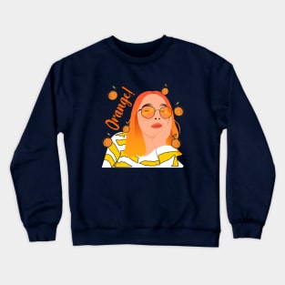 Orange girl birthday gift Crewneck Sweatshirt